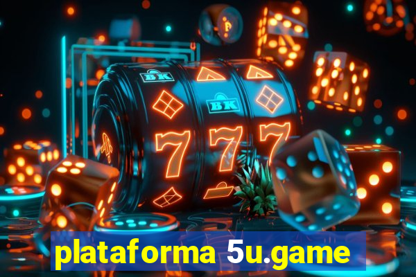 plataforma 5u.game